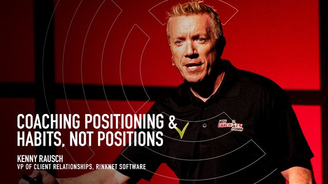 Coaching Positioning & Habits, Not Positions