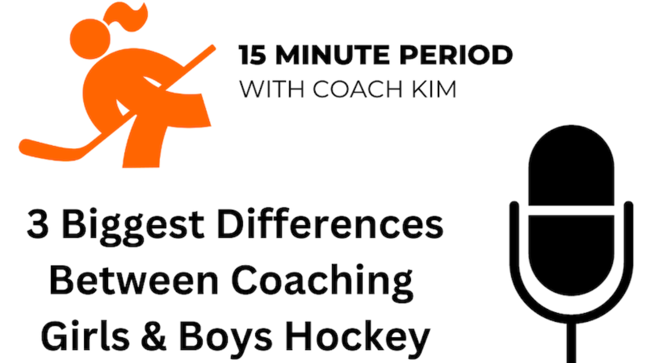 3 Biggest Differences Between Coaching Girls & Boys Hockey